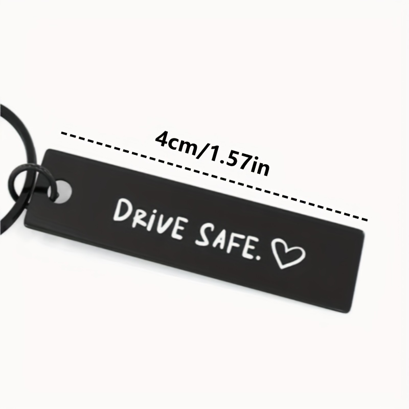 Temu Drive Safe Drive Safe Keychain for Boyfriend or Any Loved One Be Careful Driving Gifts for New Drivers, Laser Engraved Key Chain for Car,Truck