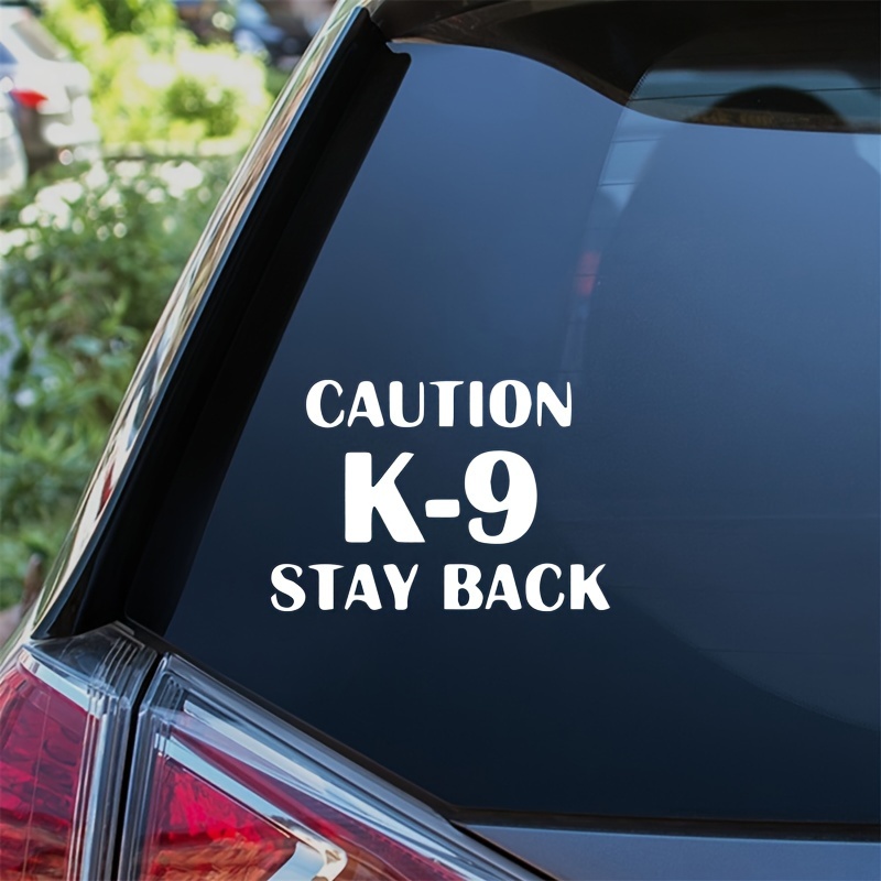 Caution k9 best sale stay back decal