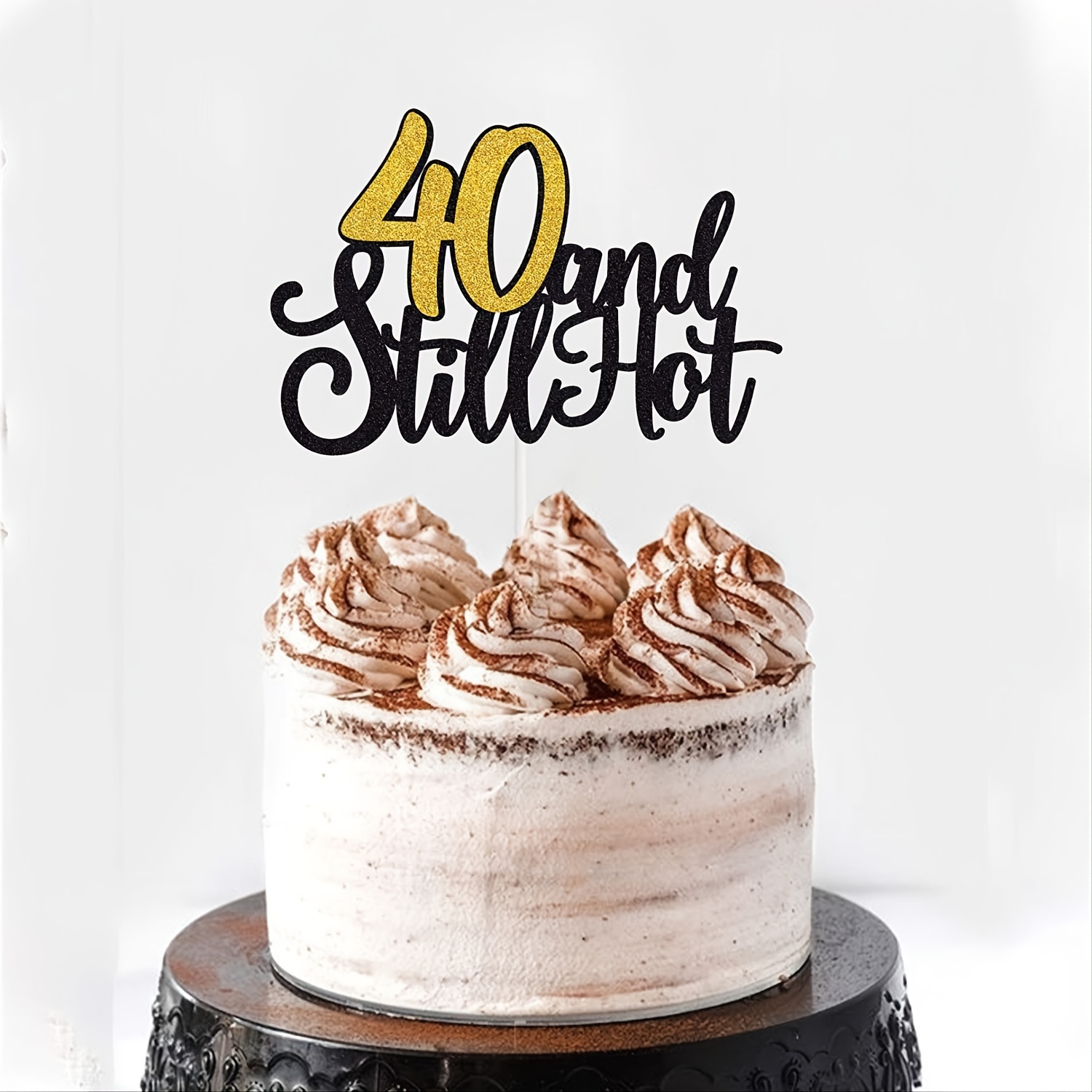 1pc Birthday Cake Topper 40 And Still Hot Cake Insert Happy Birthday Cake  Decoration Theme Party Supplies | Shop On Temu And start Saving | Temu  Australia
