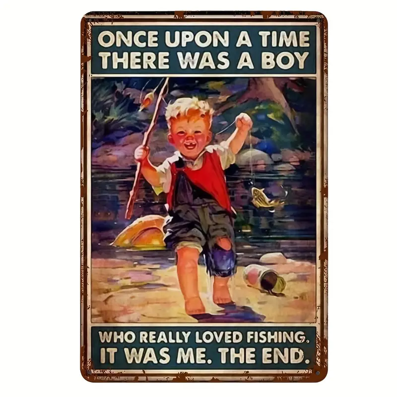 Metal Tin Sign There Was A Boy Who Really Loved Fishing Funny Novelty Metal  Sign Retro Wall Decor For Home Decorations Gate Office Store Pubs Garden B