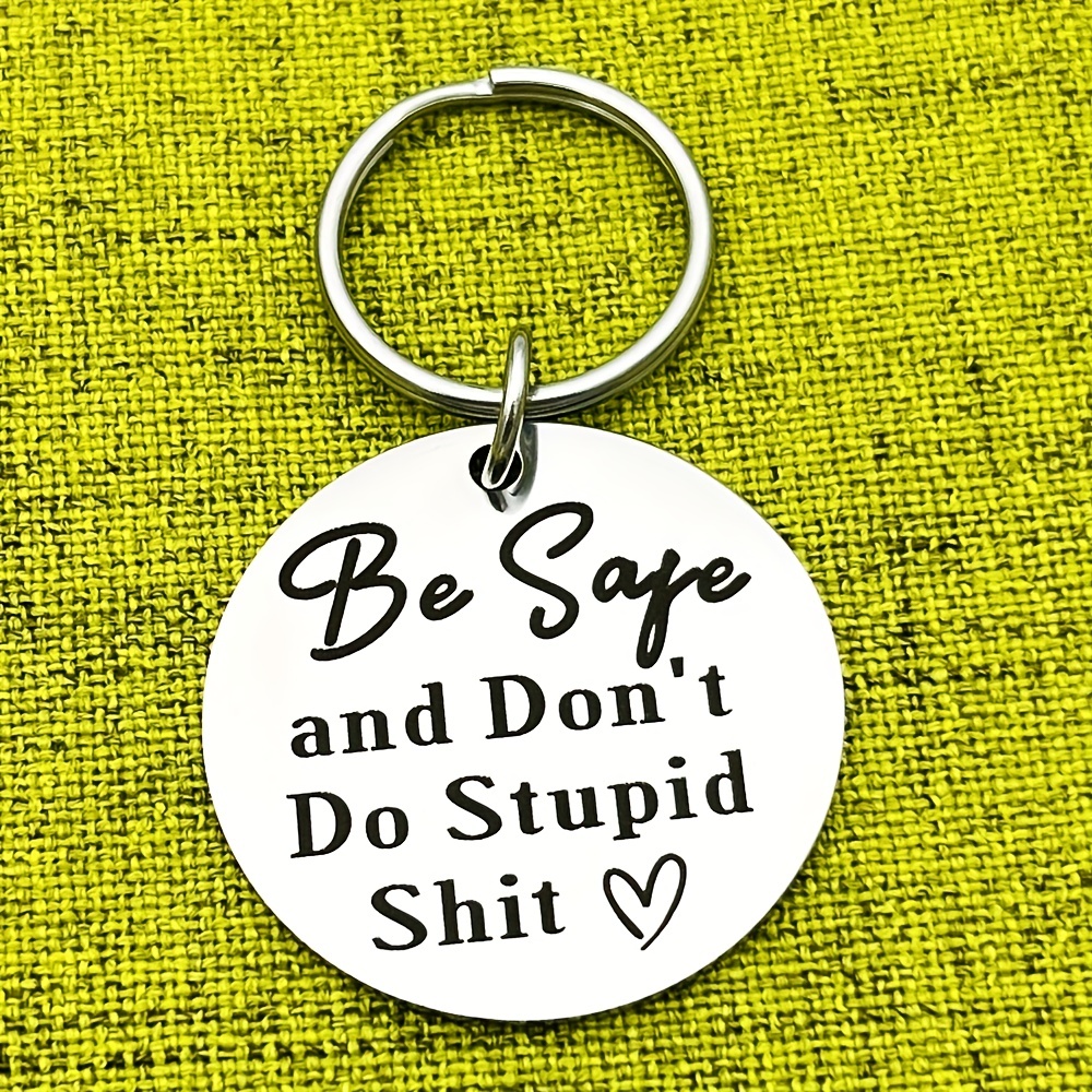 Dont Do Stupid Keychain Stainless Steel Funny Pendant - Temu