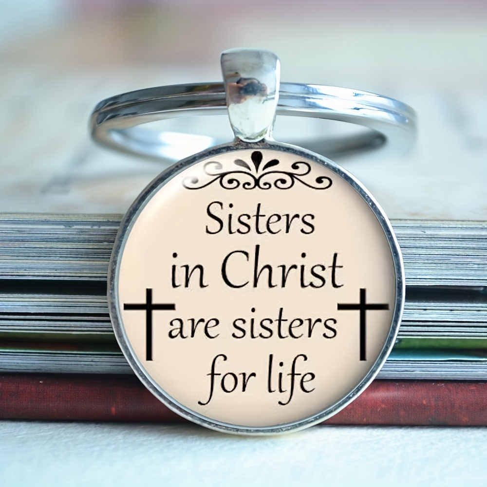 Sisters In Christ Are Sisters For Life Christian Gifts Sisters