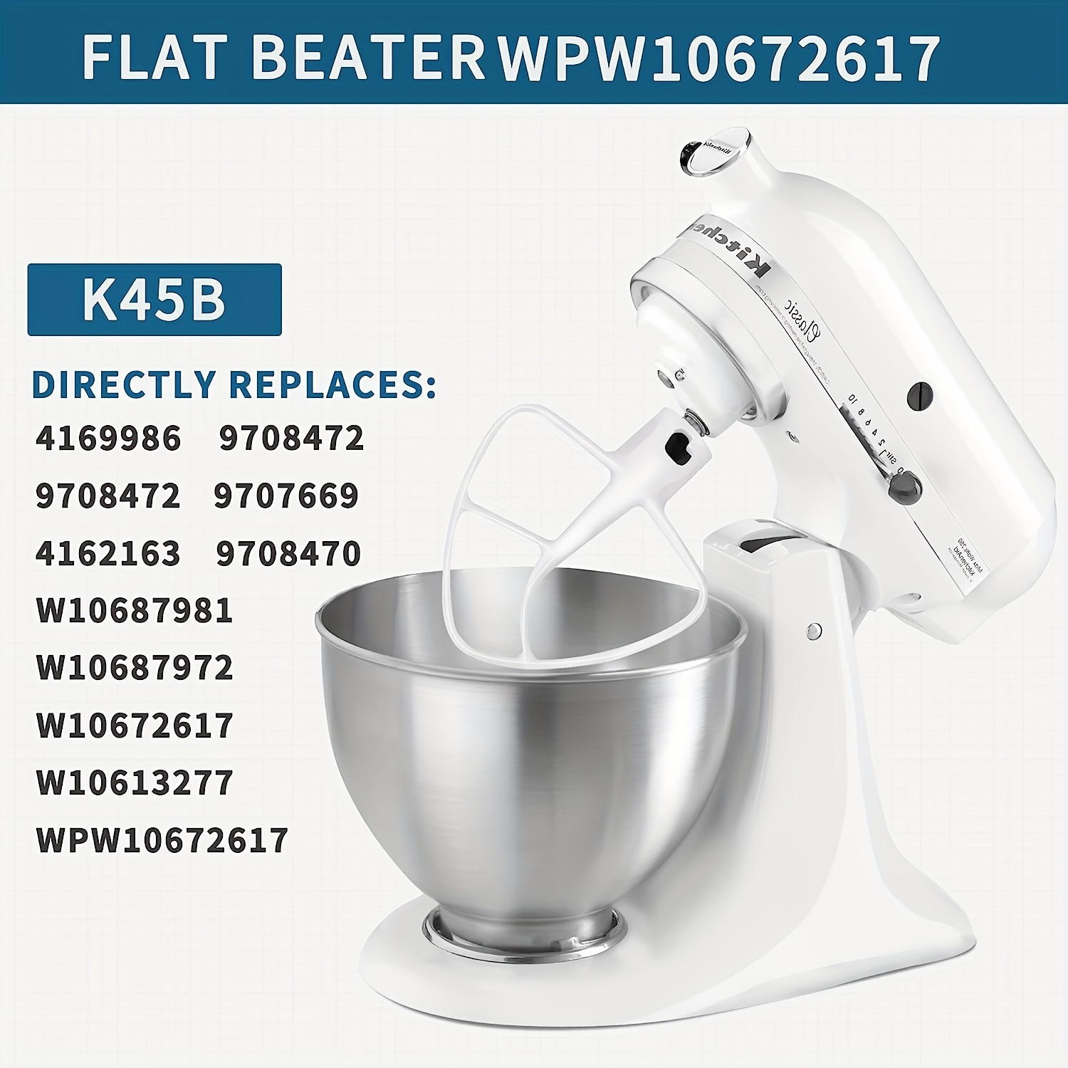 K45B Coated Flat Beater for KitchenAid 4.5 Qt Tilt-Head Stand Mixer, Paddle  Attachment for Kitchen Aid Mixer Accessories