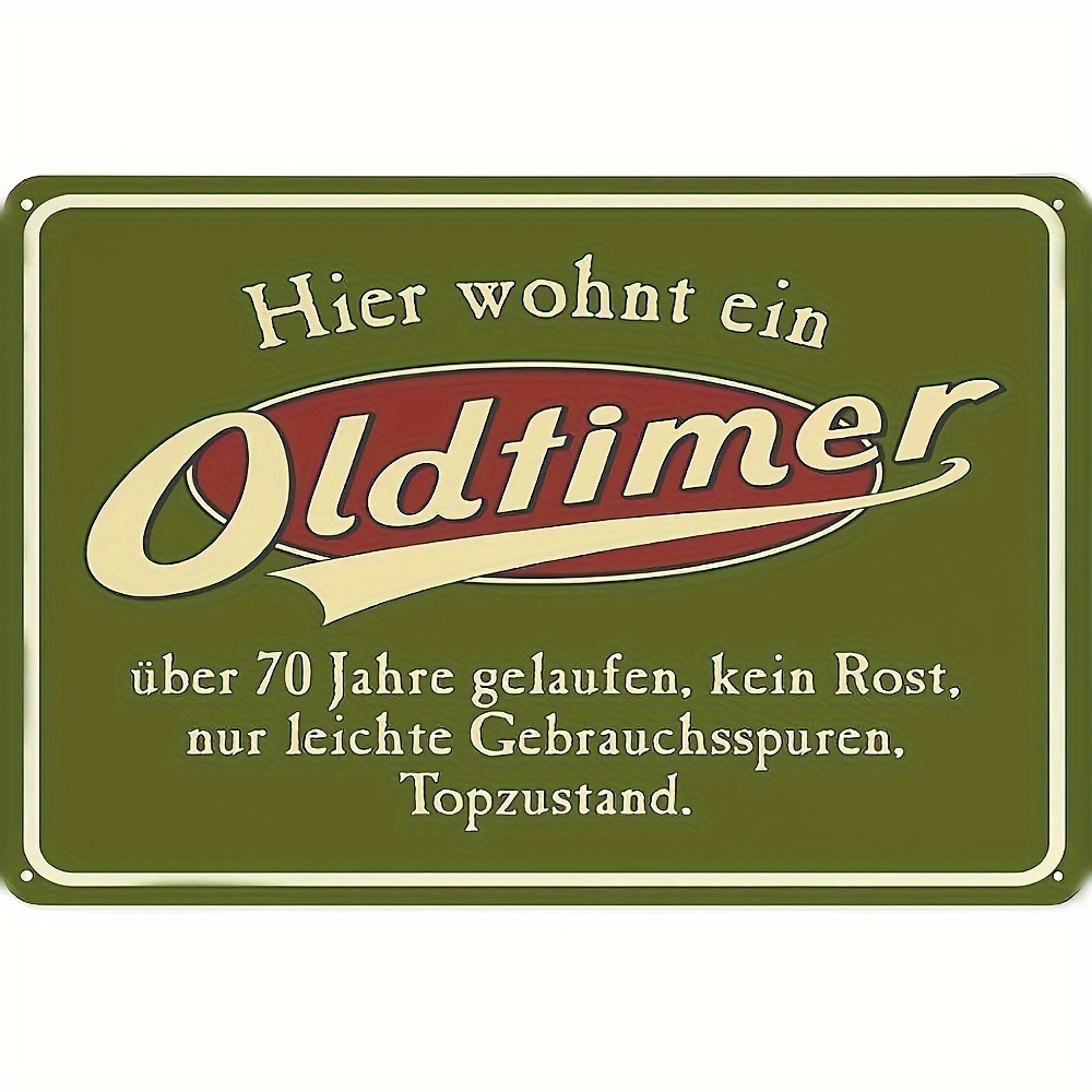 

1pc, Aluminium Retro Metal Tin Sign, "hier Wohnt Ein Oldtimer "oldtimer Metal Vintage Sign Decoration [german Language] 20*30cm