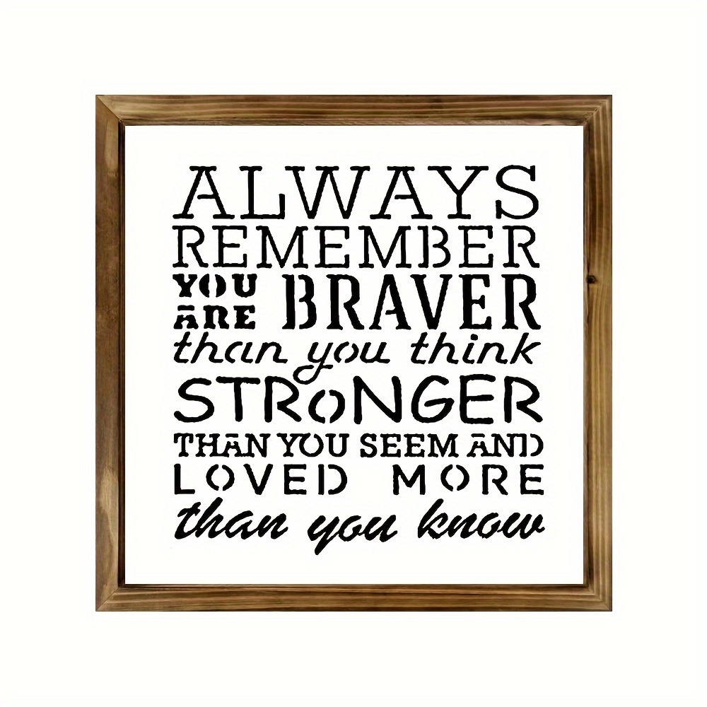 Always Remember You Are Braver Wooden Signs With Quotes - Temu