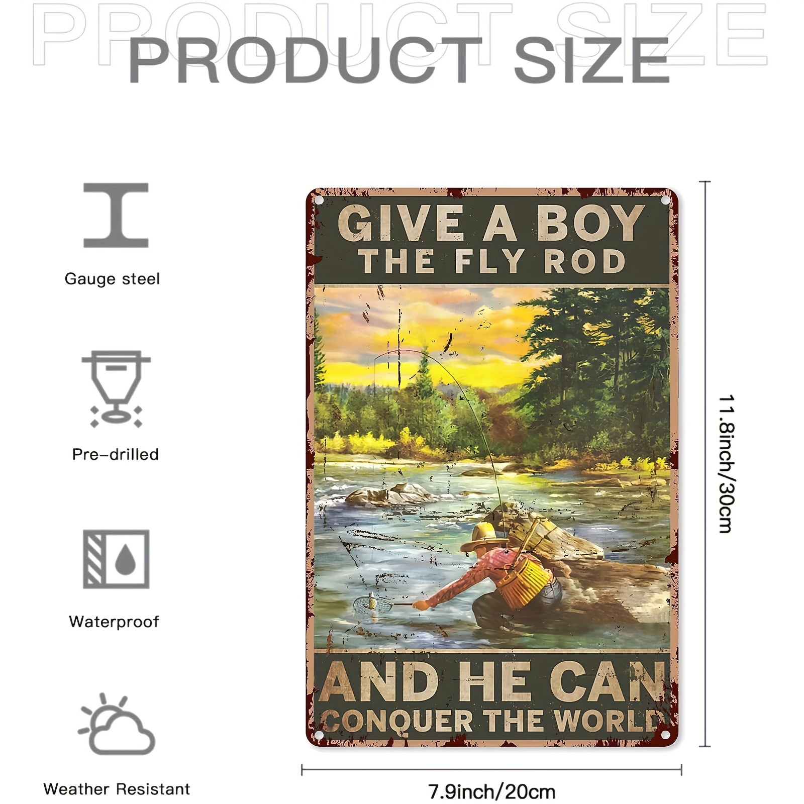Fishing Wall Decorations Give A Boy The Fly Rod And He Can Conquer The  World Fishing Metal Sign Decor Tin Aluminum Sign Wall Art Metal Poster For  Man