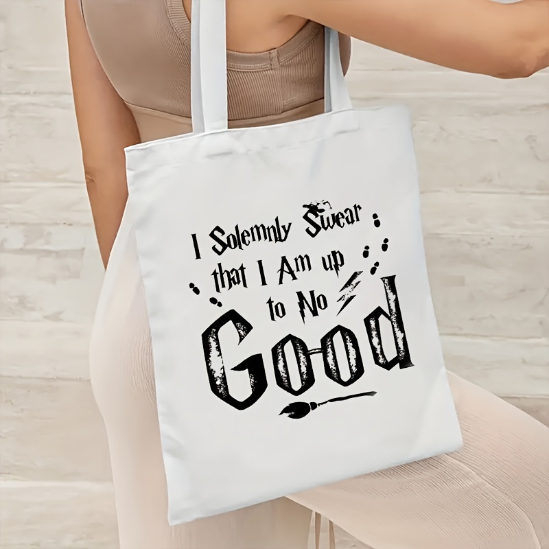I Solemnly Swear That I Am Up to No Good Tote Bag