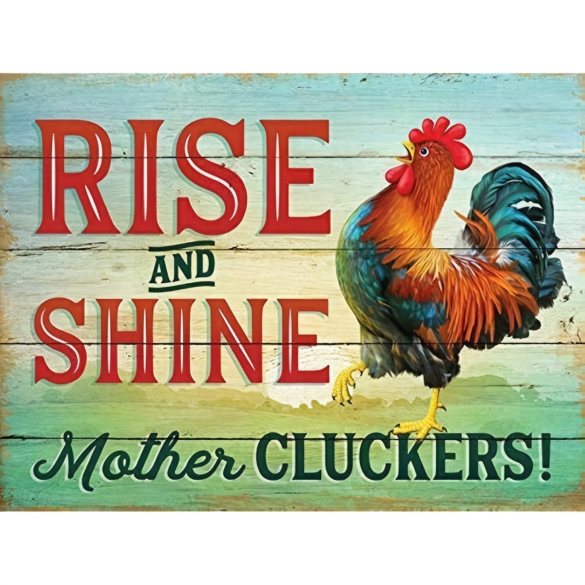 1pc Retro Vintage Rise And Shine Mother Cluckers Chicken Metal Tin Sign Home Bar Cafe Retaurant Wall Decor Signs 12x8 Inch
