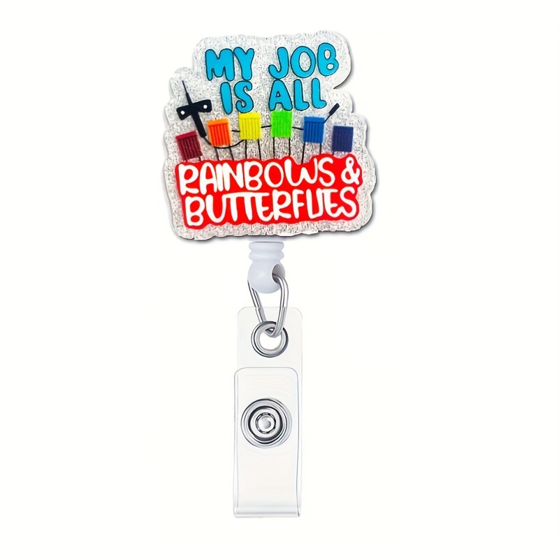 1pc My Job Is All Rainbows & Butterflies Retractable Silvery Glitter Badge  Reel With Clip, Funny Phlebotomy Tech Blood Draw ID Card Badge Holder Gift
