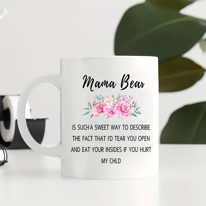 Mum Drink Cups Mothers Day Gift for Mom Mama Mom Coffee Mug Mamasaurus  Coffee Cup Mama Bear Mugs