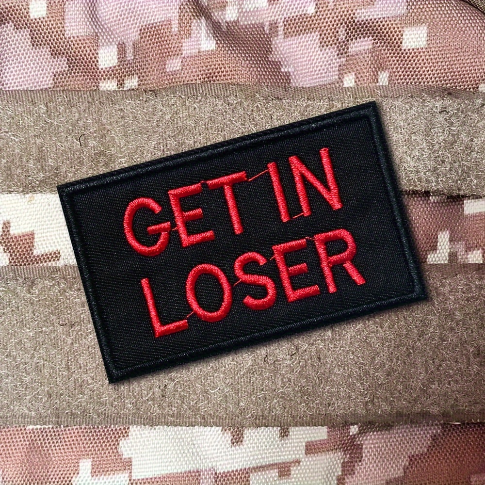 Get in Loser Morale Patches Tactical Funny