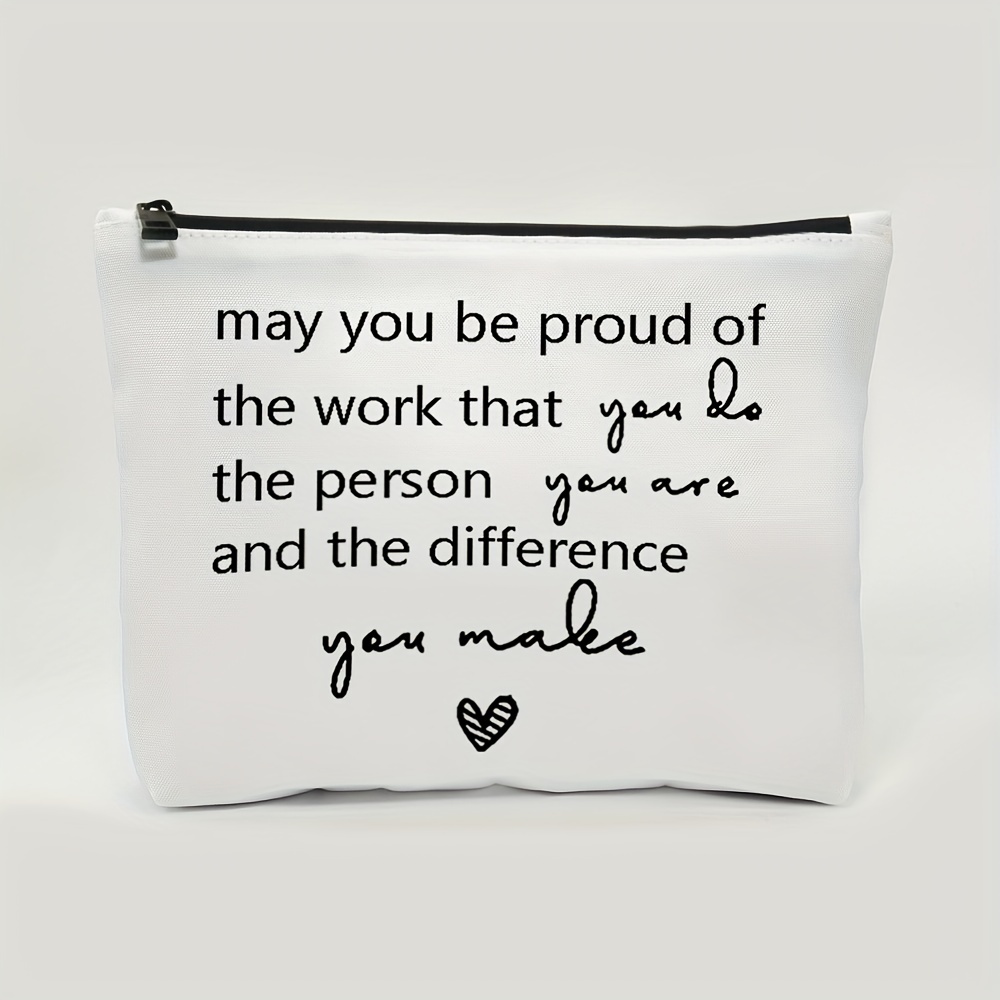 

May You Be Proud Of The Work The Difference You Make, Coworker Retirement, Employee Gift, Gift For Coworkers, Makeup Bag Gift, Retirement Gift For Women, Cosmetic Bag Gift