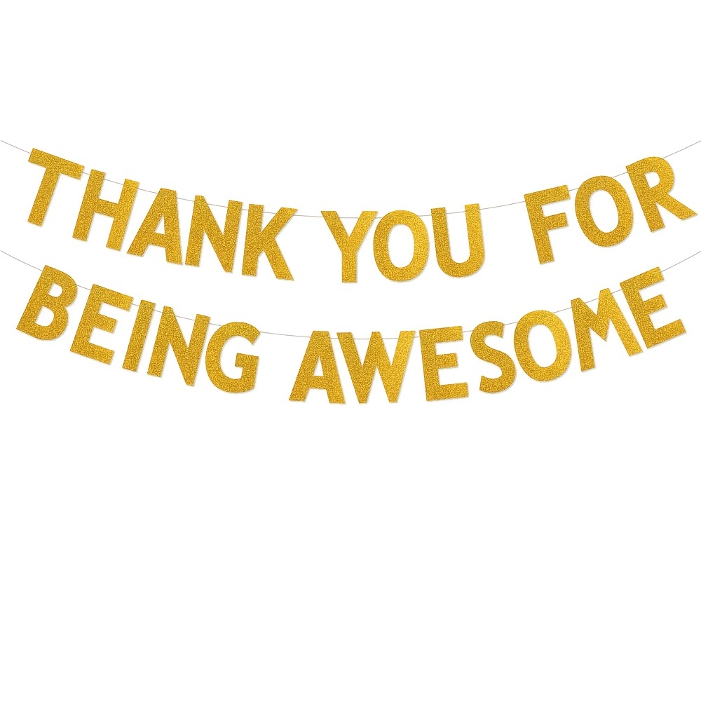 

1set New Product Thank You For Being Awesome Banner Gold Glitter Banner Happy Birthday Supplies For Retirement Farewell Going Away Office Work Party Decorations