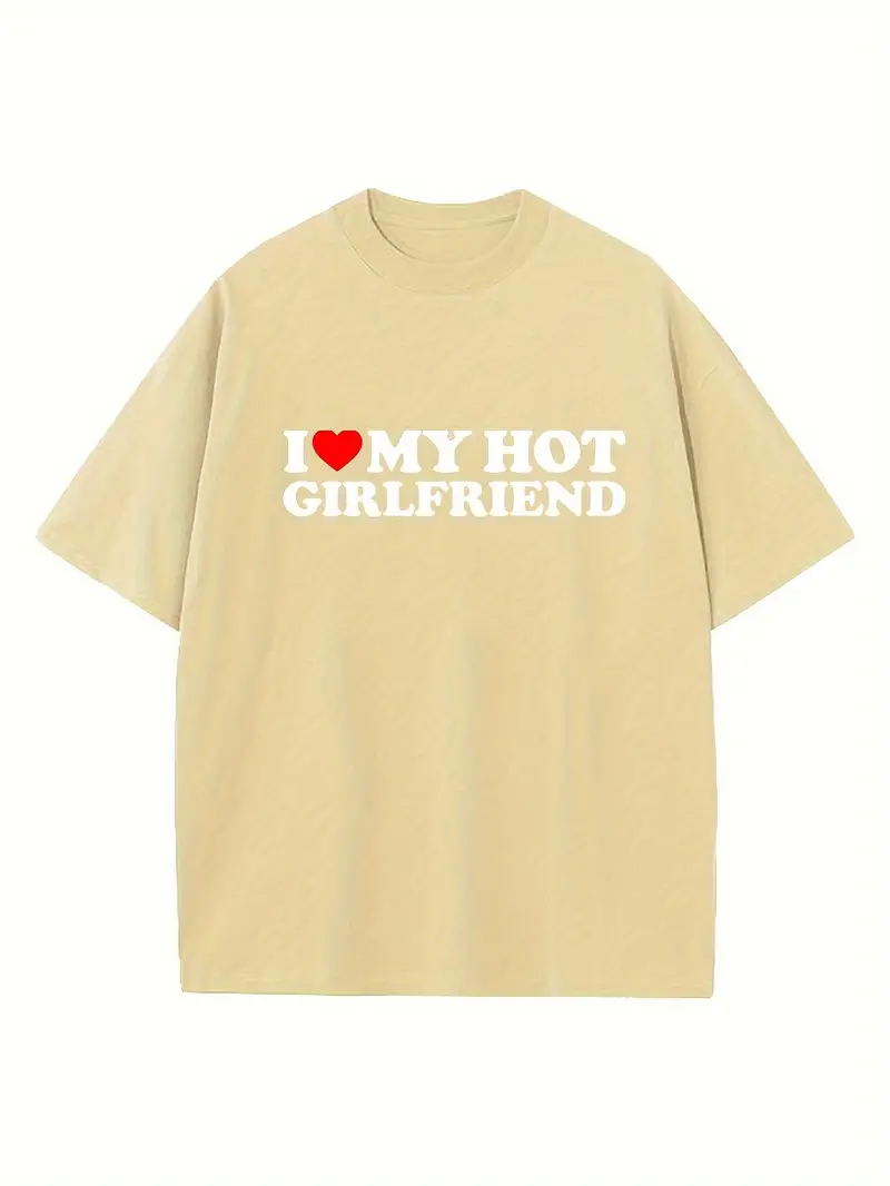 i Love My Hot Girlfriend'' Stampa T shirt Ampia Grafica - Temu Italy
