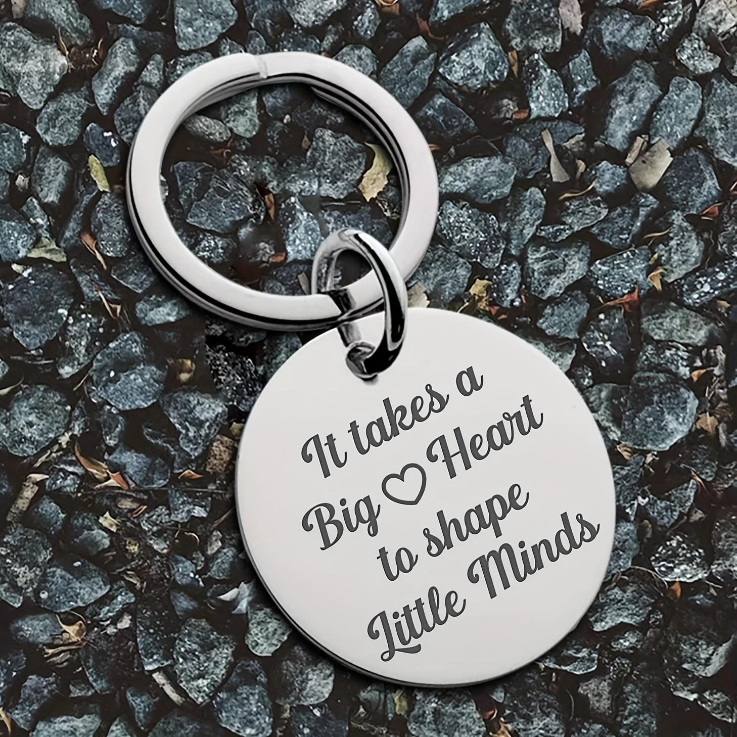 It takes a big heart hot sale to shape little minds keychain