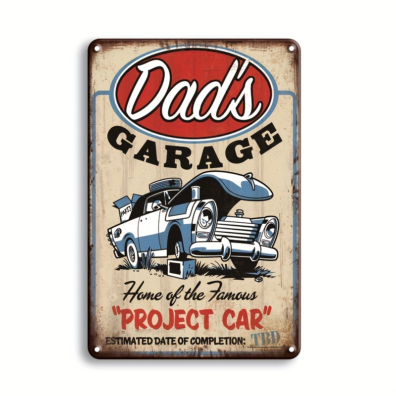 Funny Dad's Garage Project Car Metal Tin Sign Wall Decor - Temu Canada