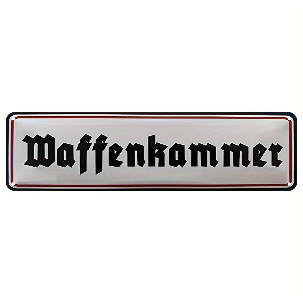

1pc German Language Metal Aluminum Tin Sign, Waffenkammer, Home Wall Decor Poster Retro Vintage 4*16inch (10*40cm)