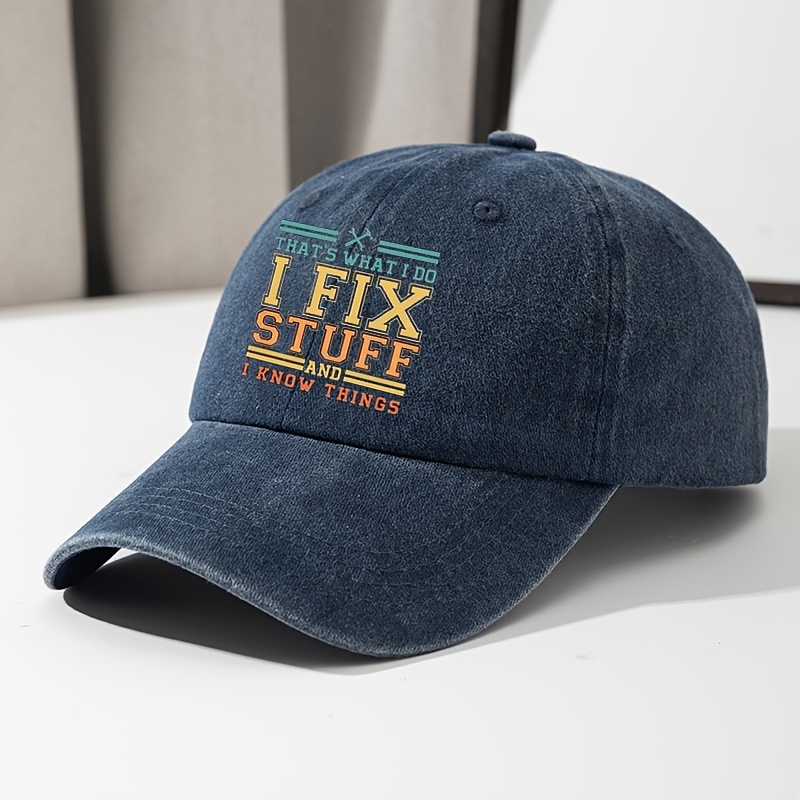 I Fix Stuff and I Know Things Hat, Men Women Denim Baseball Caps