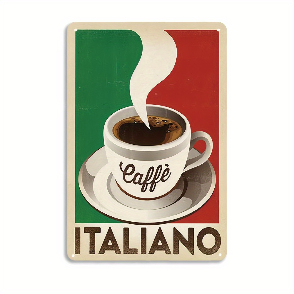 

Vintage Style Tin Sign, Caffe Italiano, Wall Hanging Metal Sign For Coffee Corner Cafe Diner Man Cave Woman Cave, 8"x12"/20x30cm