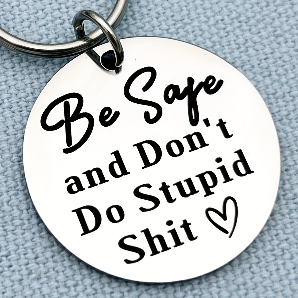 TTYY Have Fun Be Safe Don't do stupid Keychain,Gifts for New Driver or  Gifts for Graduation 16 Year Old Boy and Girl (black) at  Women's  Clothing store