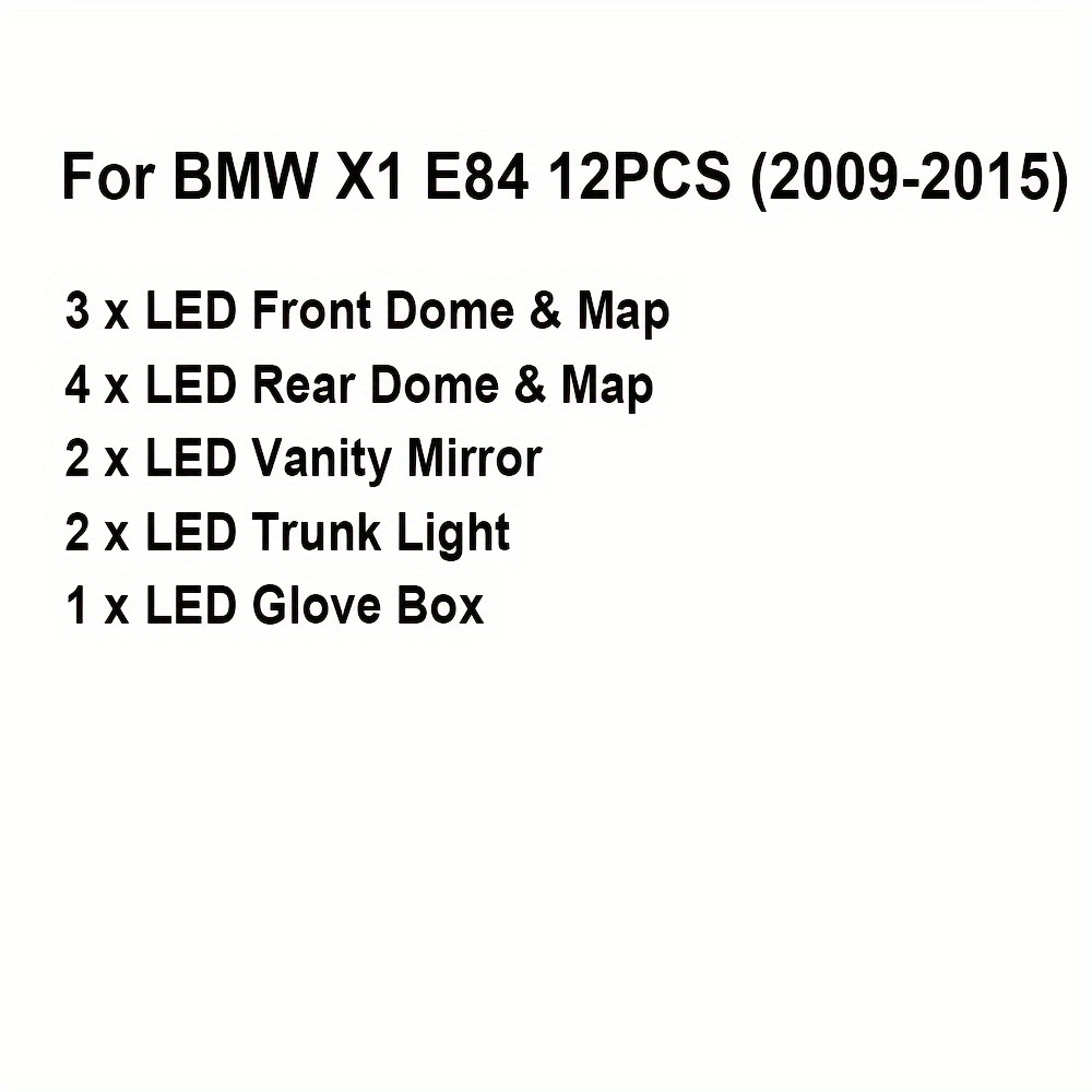 LEDs for BMW X1 (E84) - 2009 - 2015