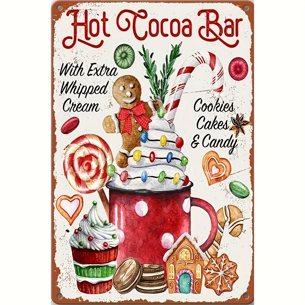 Christmas Signs Hot Cocoa Bar Metal Tin Sign Decor For Home Vintage  Christmas Coffee Cocoa Sign Hot Chocolate Bar Sign Wall Decorations Gifts  8x12