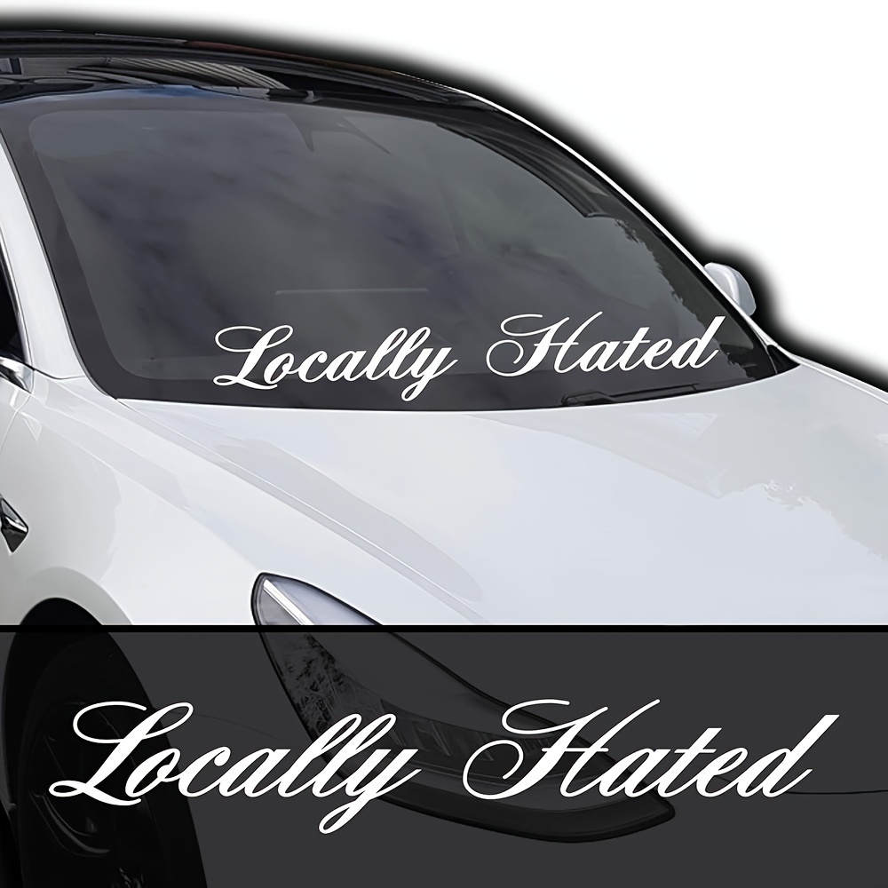 

Locally Hated Car Front And Rear Windshield Sticker Reflective Car Window Decor Vinyl Decal
