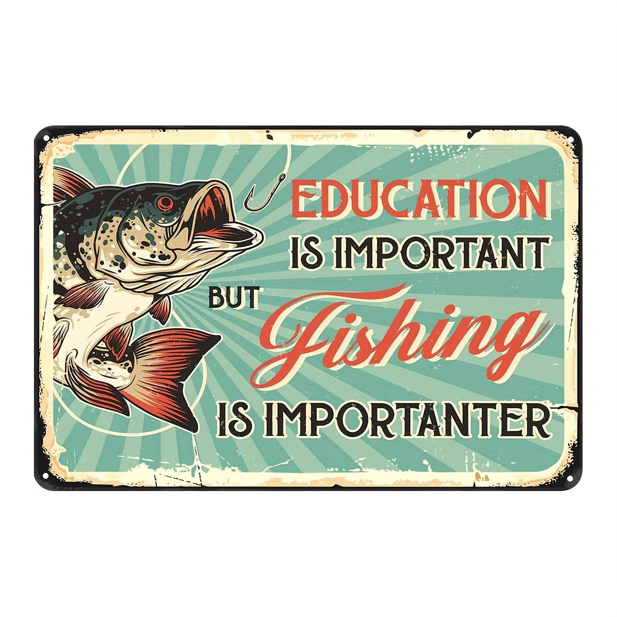 Vintage Fishing Sign Education Important Fishing Importanter - Temu
