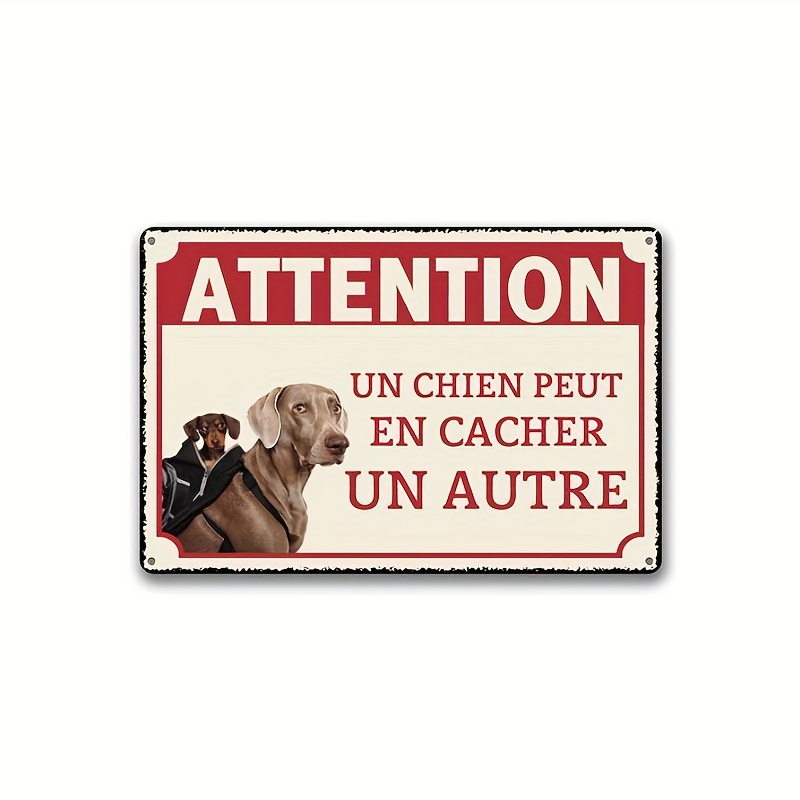 Attention Au Chien (French Beware of Dog) Aluminum Dog Sign - 6 x 6