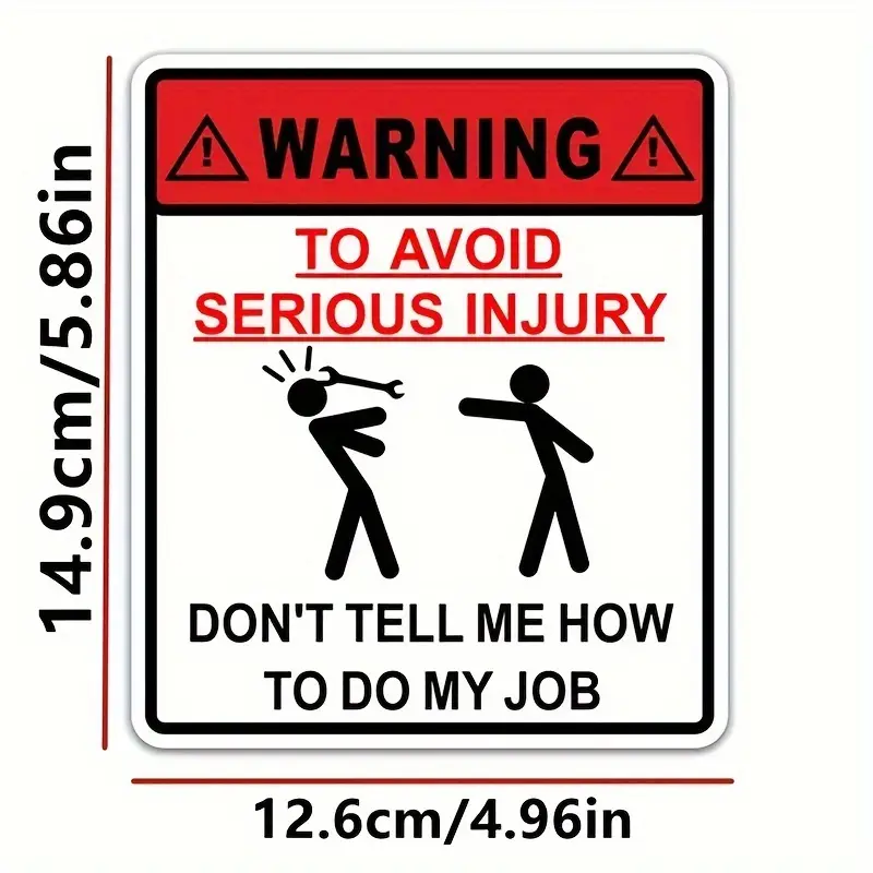 Warning How To Do My Job Stickers Avoid Severe Injury Car - Temu