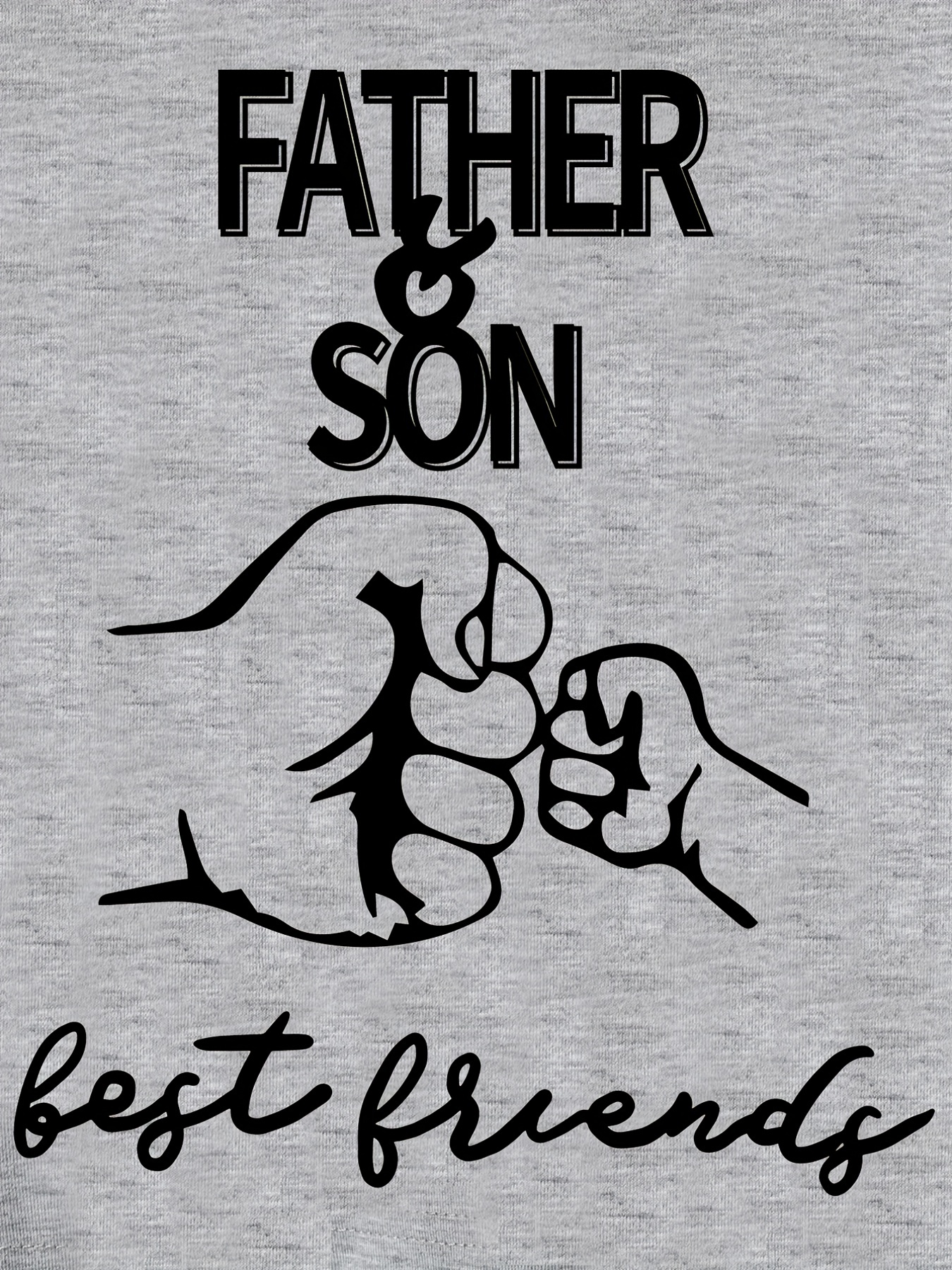  Father Son Best Friends for Life Fist Bump Matching T