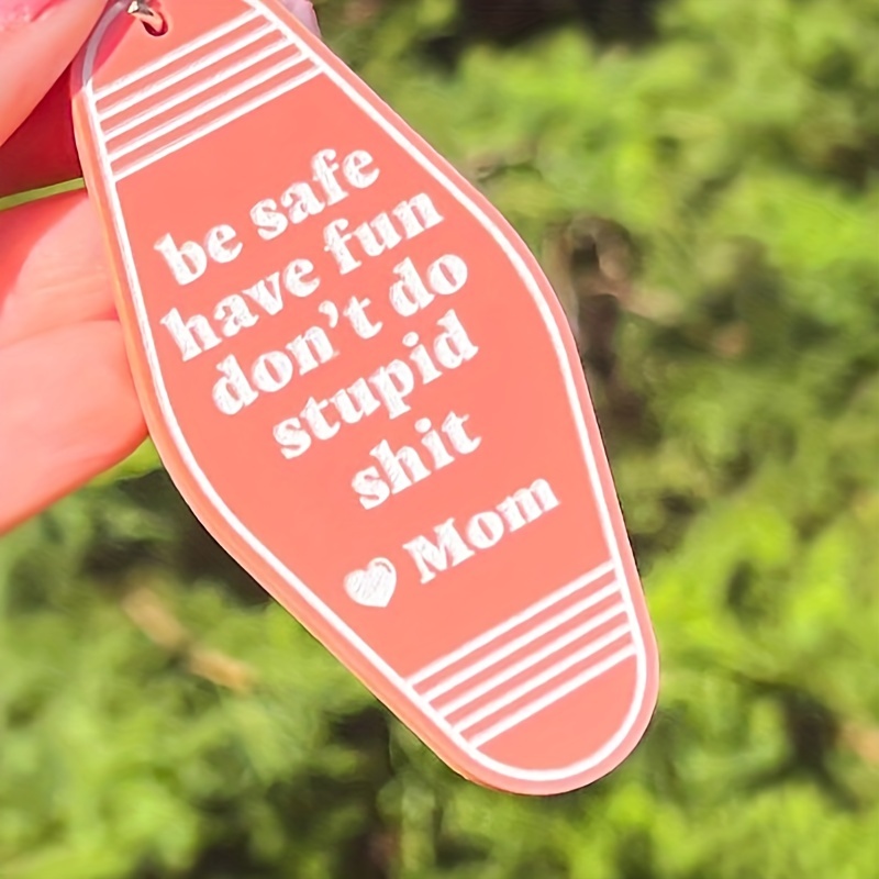 Be Safe - Don't Do Stupid Shit - Hand Stamped Keychain - Cute Couples Gift  - Gifts For Teens 1pc