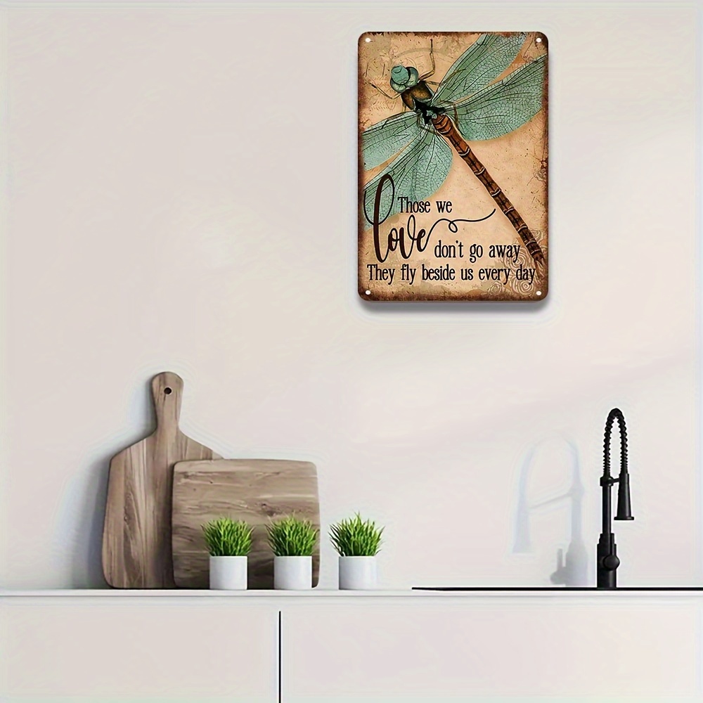 Dragonfly Tin Sign Vintage Garden Decor Dragonfly Metal Signs Funny  Dragonfly Wall Art Dragonfly Gifts For Women Those We Love Don't Go Away  They Fly