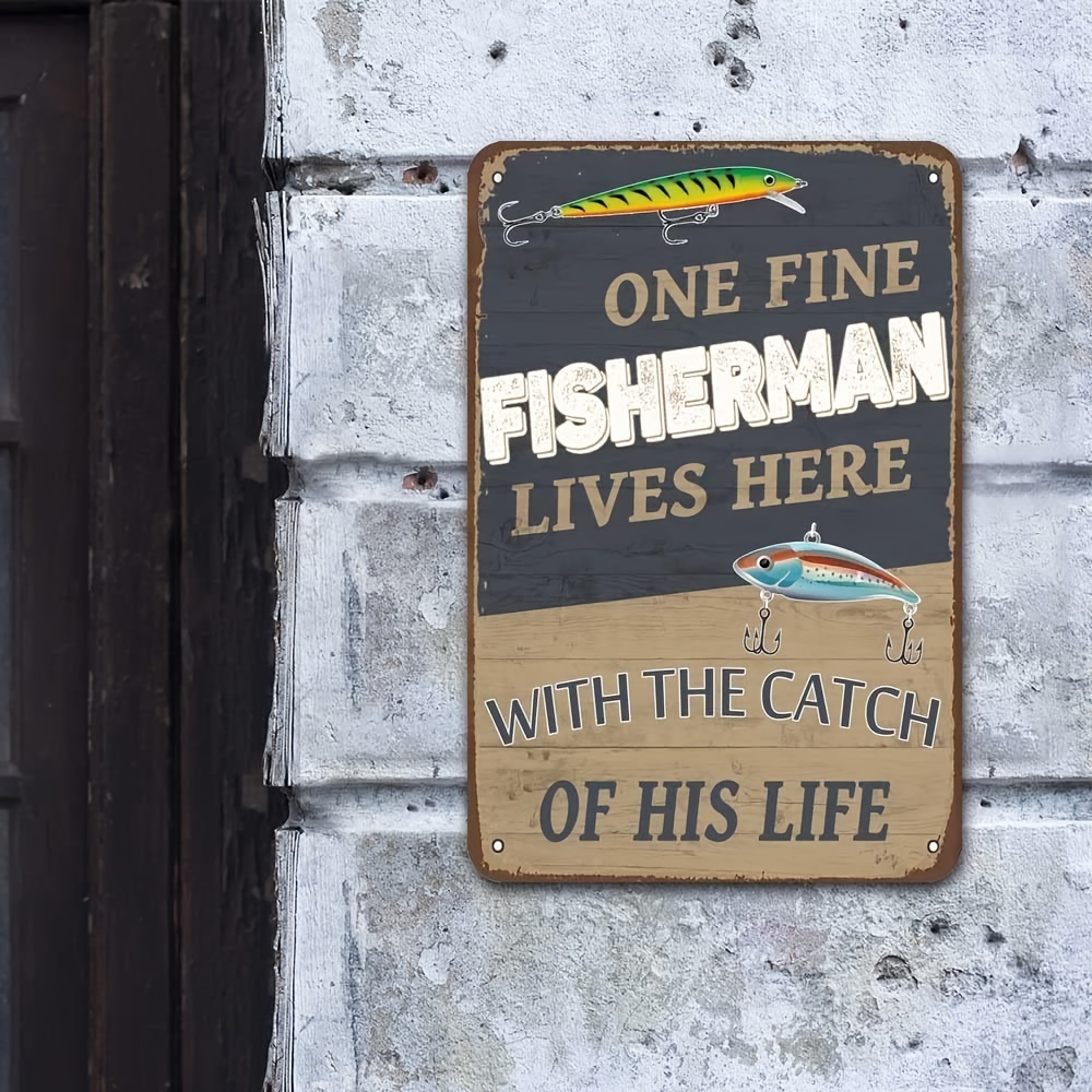 Buy One fine fisherman lives here with the cath of his life with