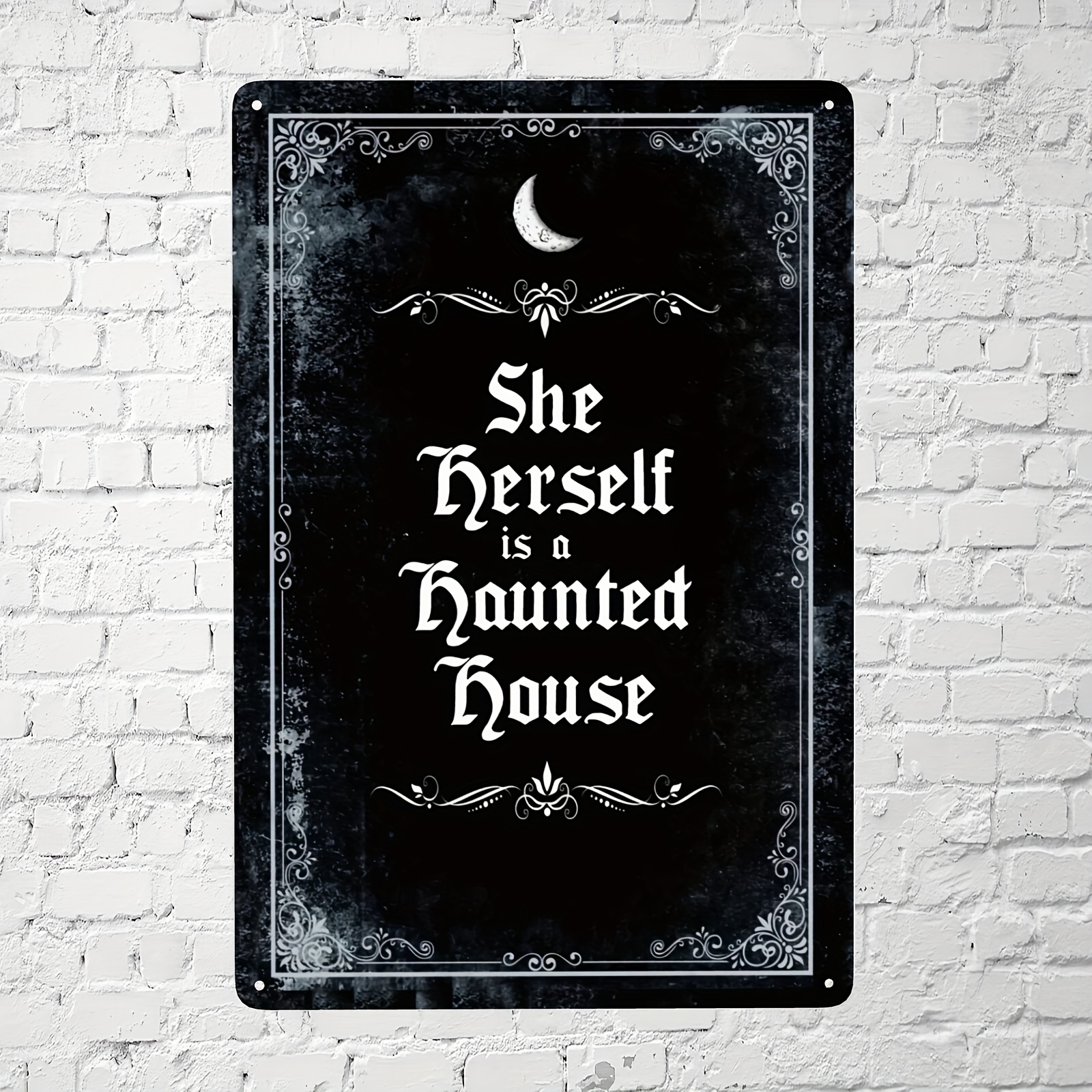 Spooky Metal Tin Sign, She Herself Is A Haunted House, Gothic Decor For