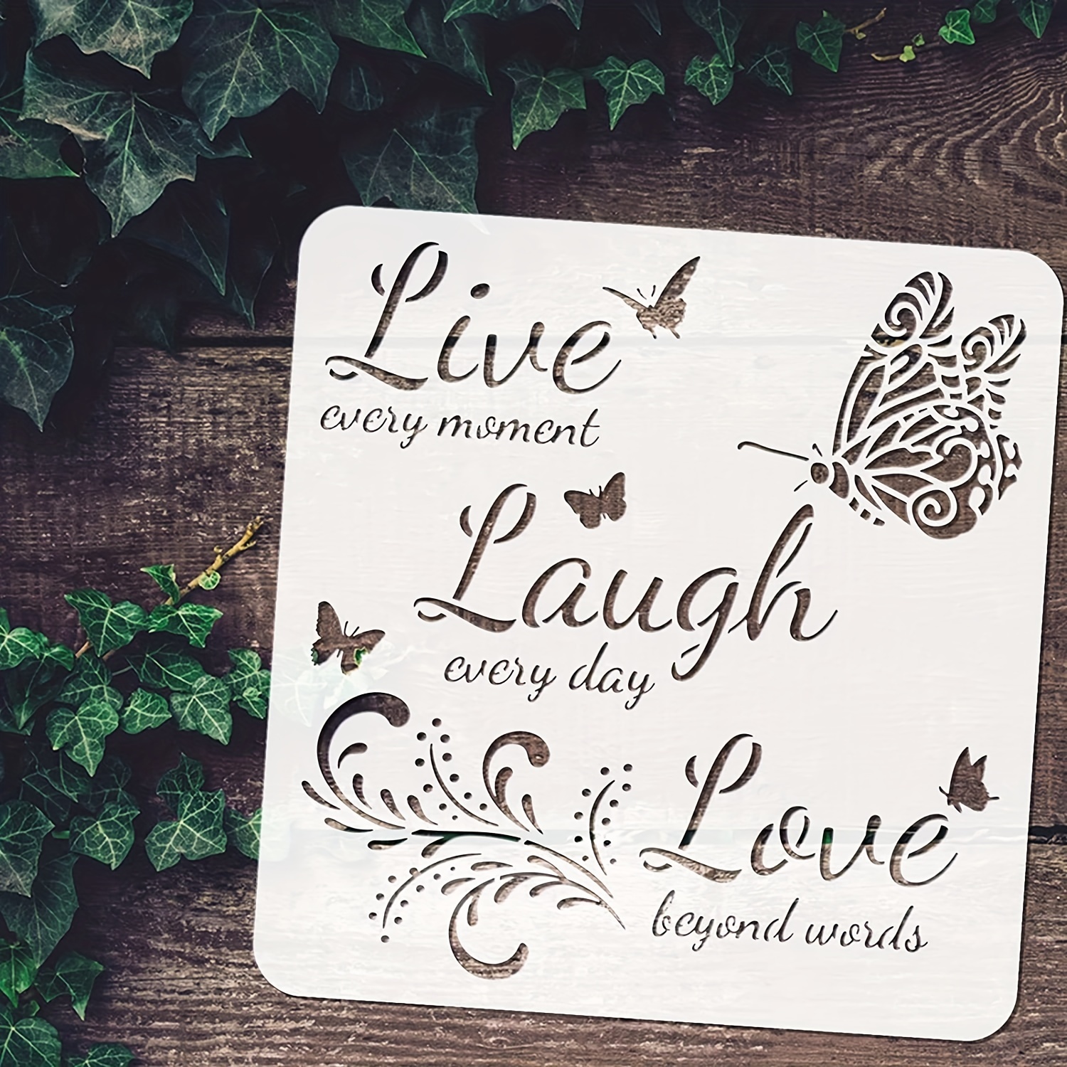 

1pc Quotes Stencils 11.8x11.8in Live Every Moment, Laugh Every Day, Love Beyond Words Drawing Decoration Stencil Reusable Butterfly Stencil For Painting On Wall, Furniture, Wood And Paper