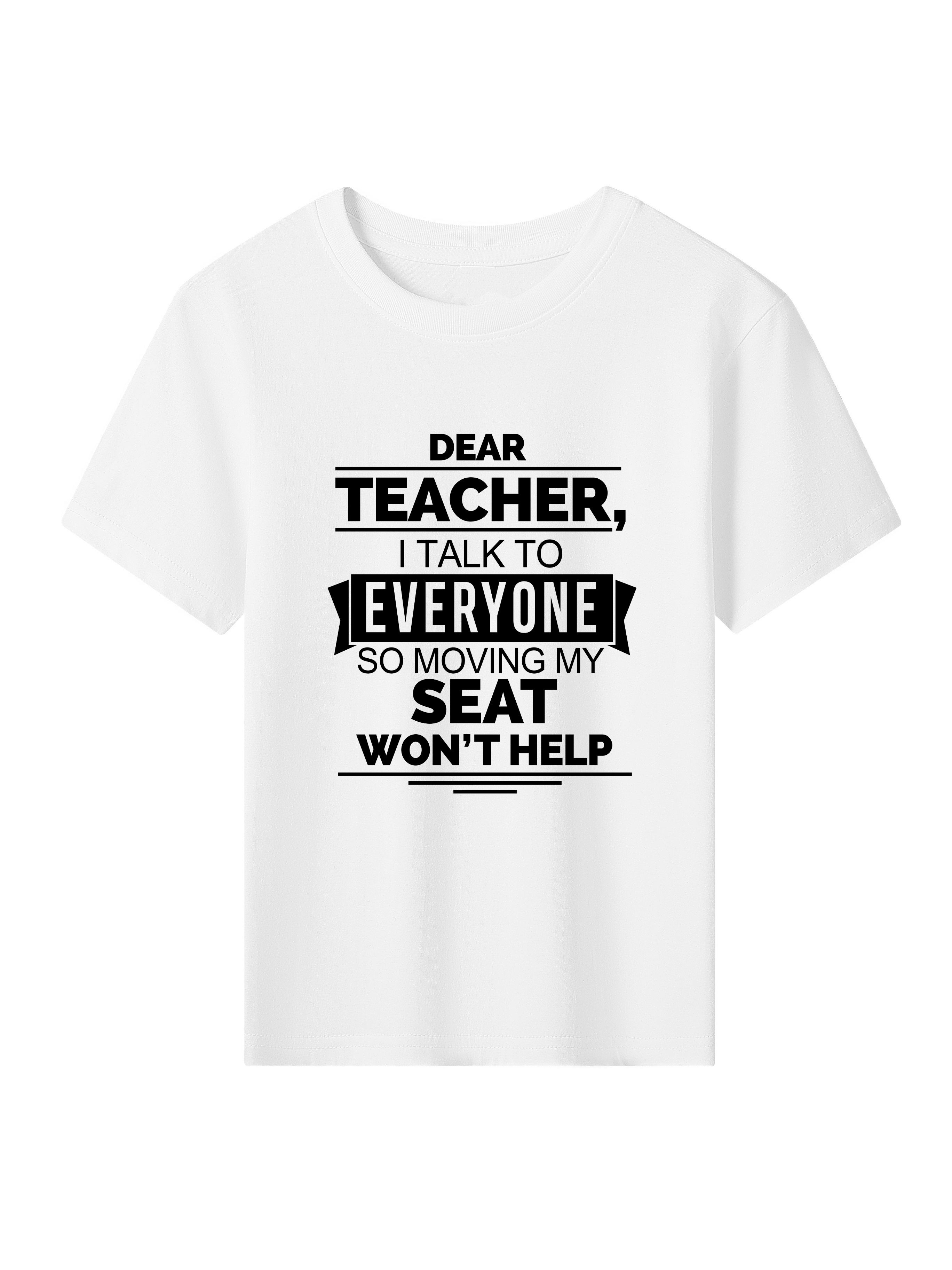 Dear Teacher Talk Everyone Letter Print Boys Creative Cotton