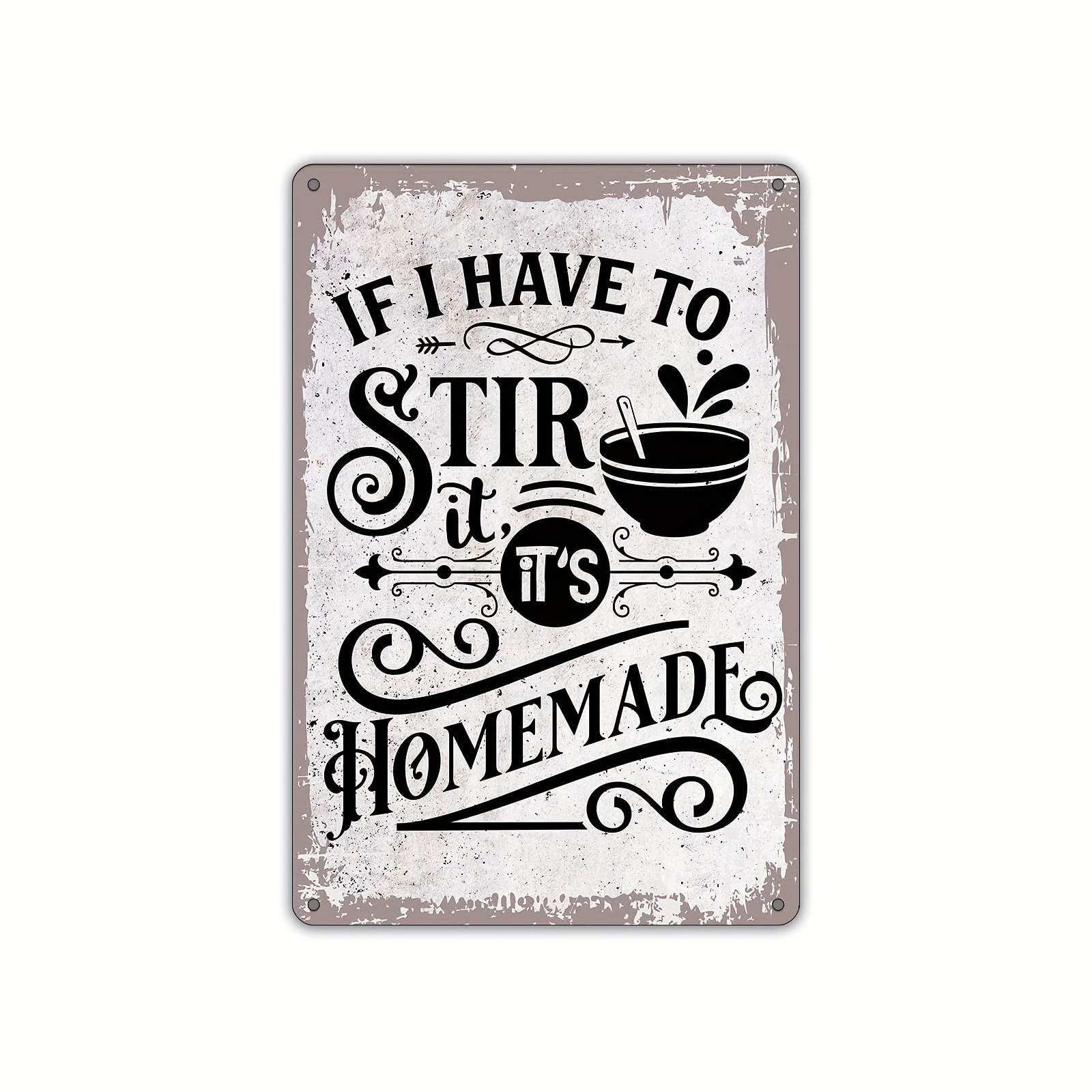 Funny Kitchen Quote If I Have To Stir It It's Homemade Metal Tin Sign Wall  Decor Retro Kitchen Signs With Sayings For Home Kitchen Decor Gifts