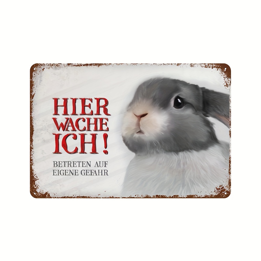 

1pc Aluminum Sign Funny With Rabbit Motif And Saying "betreten Auf Eigene Gefahr - Hier Wache Ich 8x12 Inches