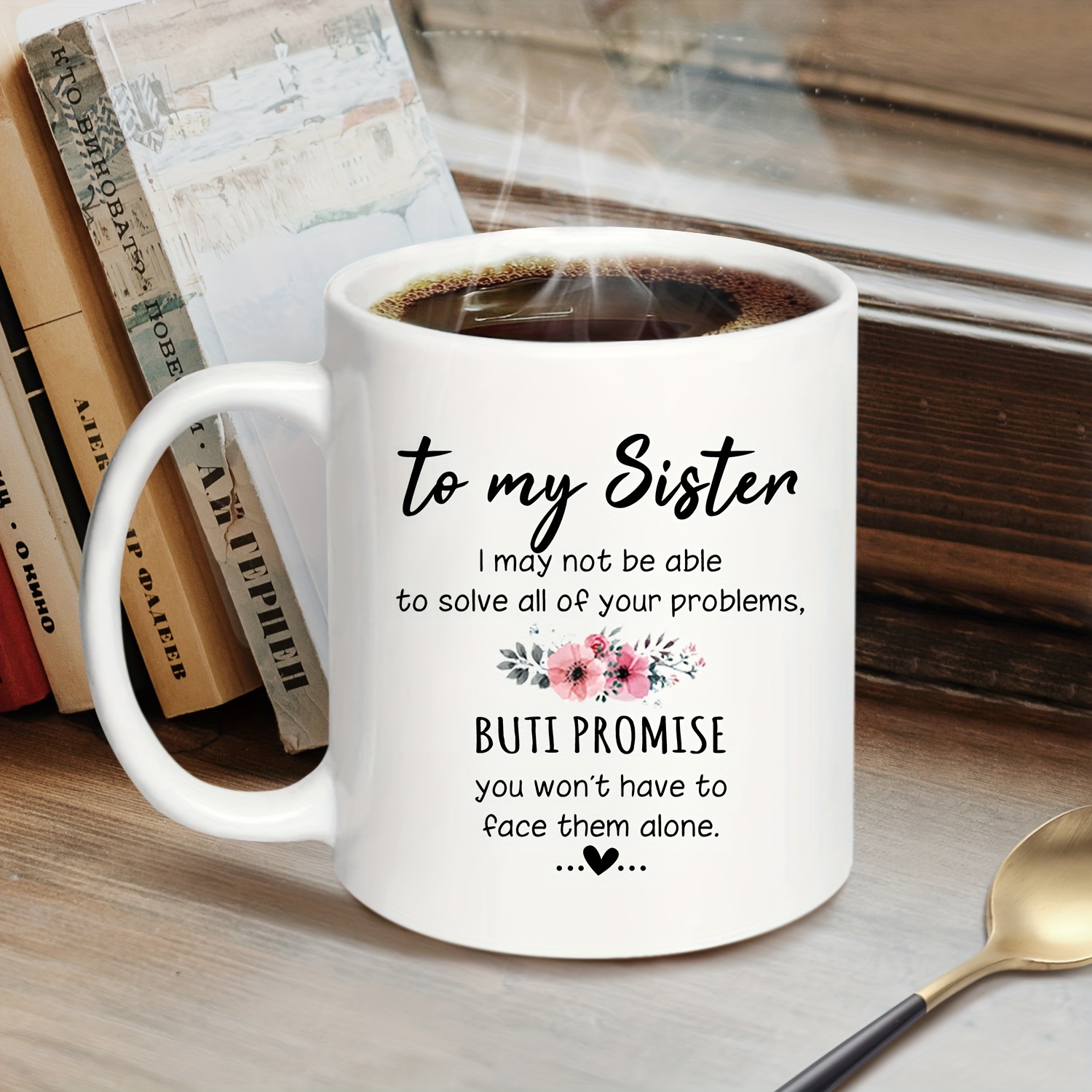 Gift for Sister Mug, Sister Gift for Sister, Best Sister Ever Mug, Sister  Birthday Gift Coffee Cup, Side by Side Or Miles Apart Sisters Will Always  Be