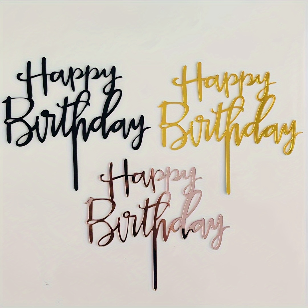 

3pcs, Happy Birthday English Letter Cake Placard Happy Birthday Acrylic Cake Decoration Cake Topper Party Decor Supplies