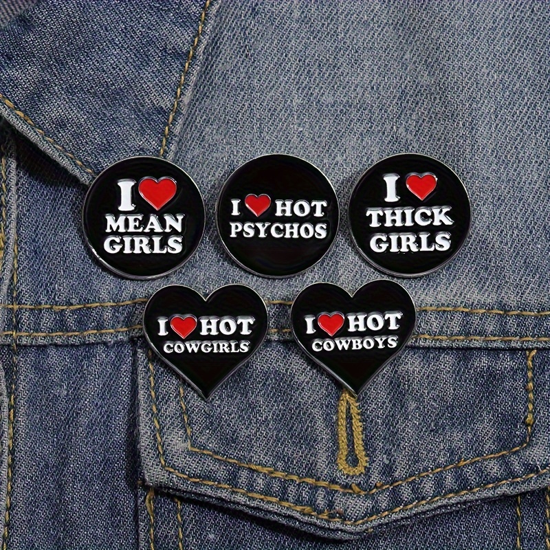 I Heart Series Enamel Pins, i Love Mean Girls Cowboy Cowgirl Psychos  Brooch Lapel Badges, Punk Fun Jewelry Gift For Friend - Temu