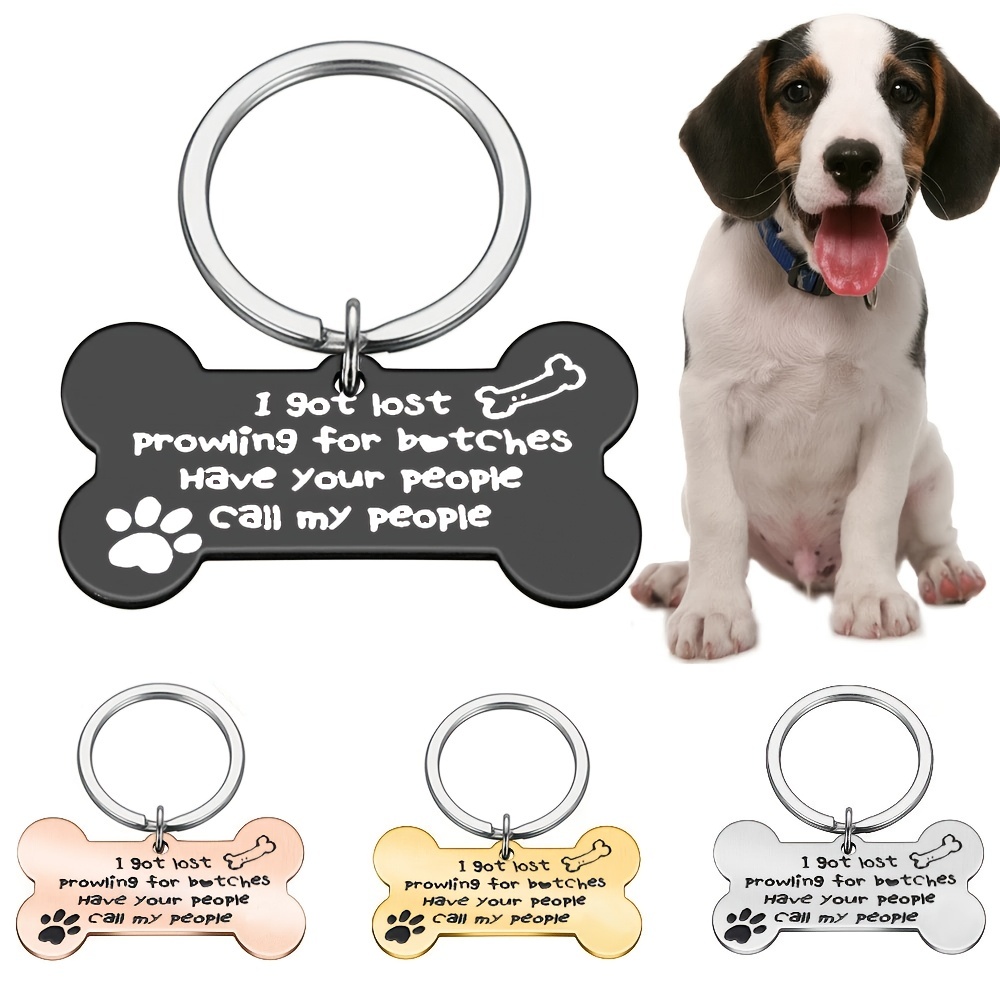  Funny Dog Tag Collar Cat Pet Id Tags for Dogs Engraved  Stainless Steel I Got Lost Prowling Have Your People Call My Puppy Lover,  Black : Pet Supplies