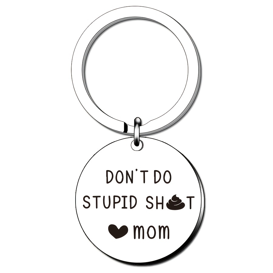 Gag Gifts Keychain For Teen Boys Girls Don't Do Stupi Poop - Temu