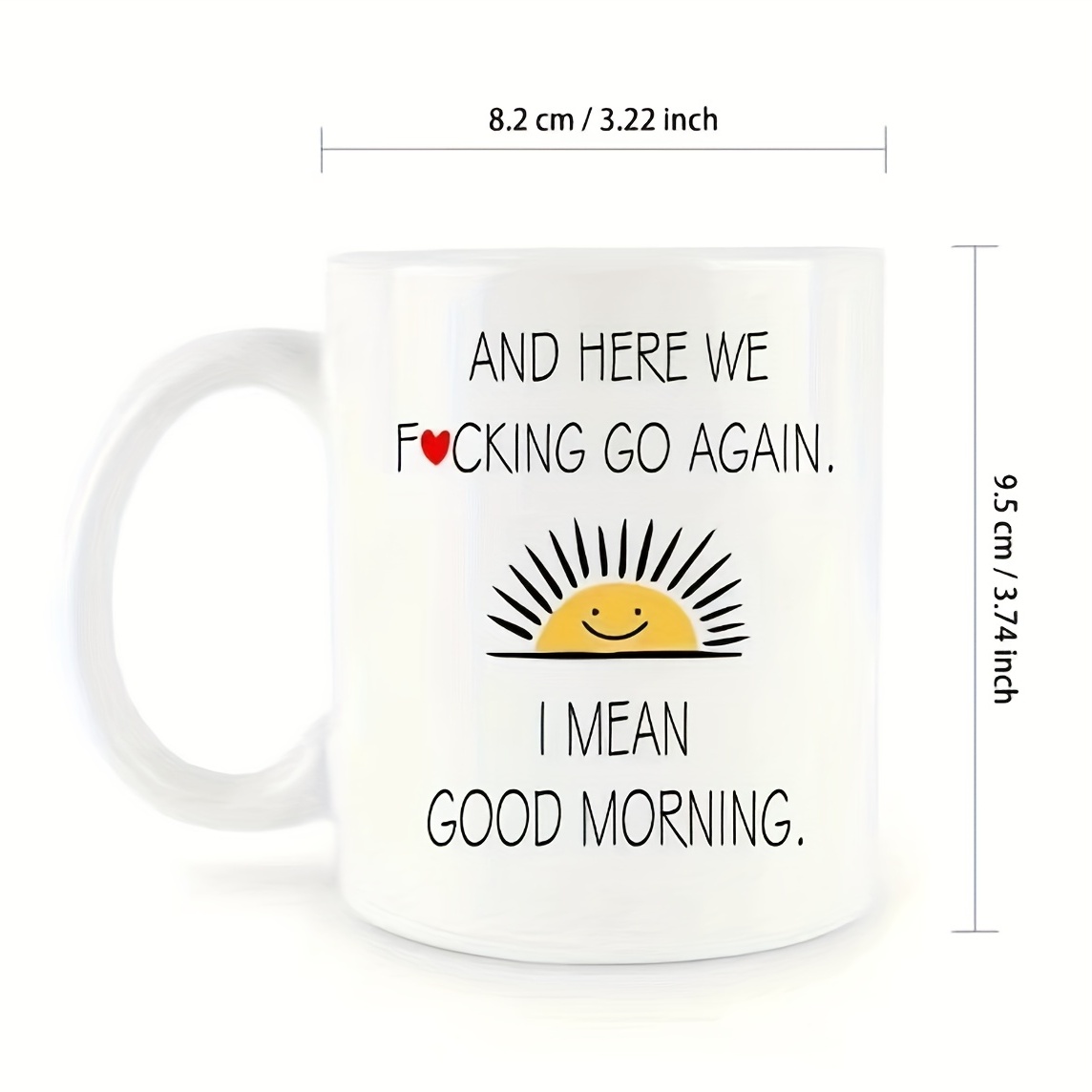 A Warm Cup of Coffee Quote Mug To Start Your Morning - Coffee Mug Gift – We  Got Good