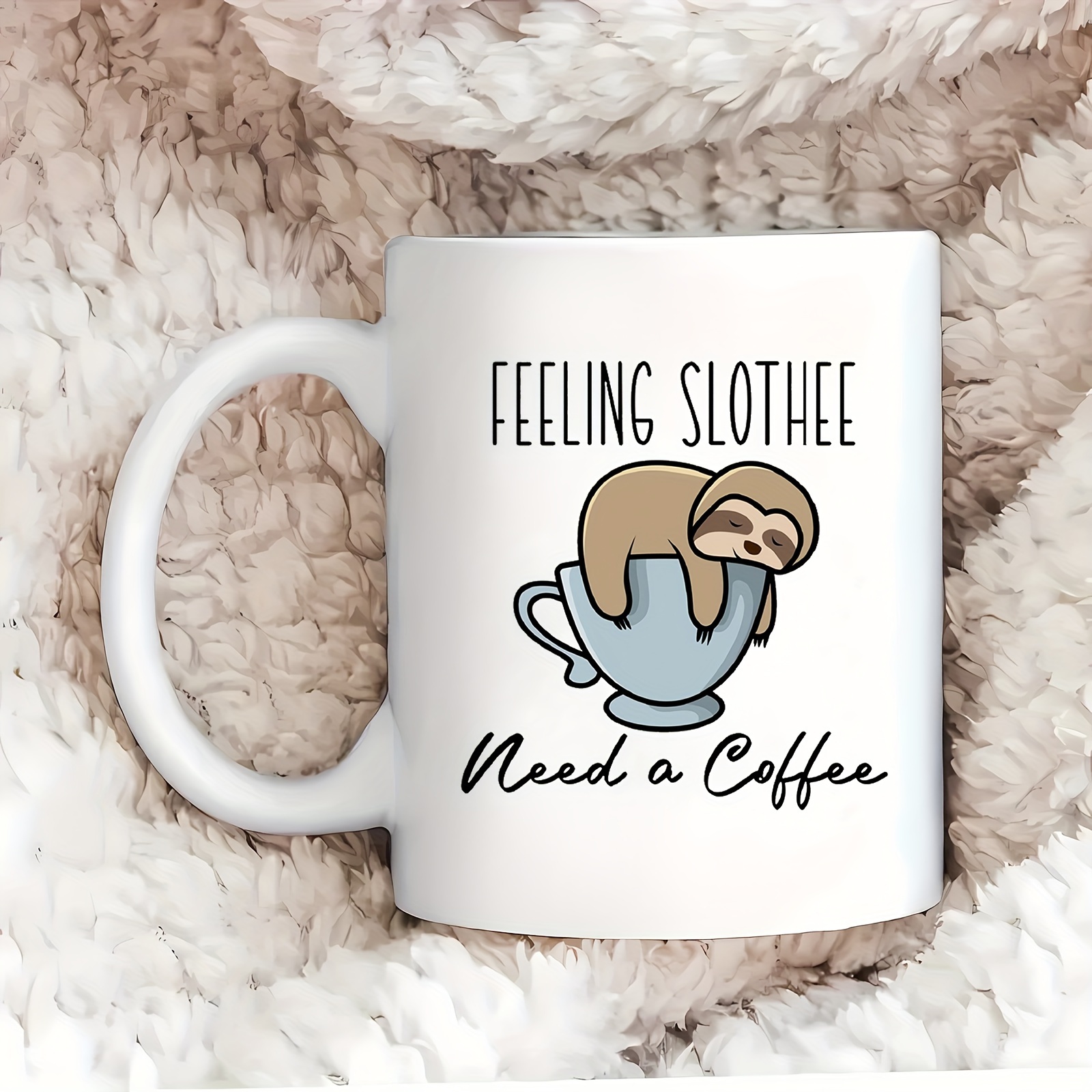 Funny Sloth Coffee Mug, Cute Sloth Gifts For Women and Men, Coffee