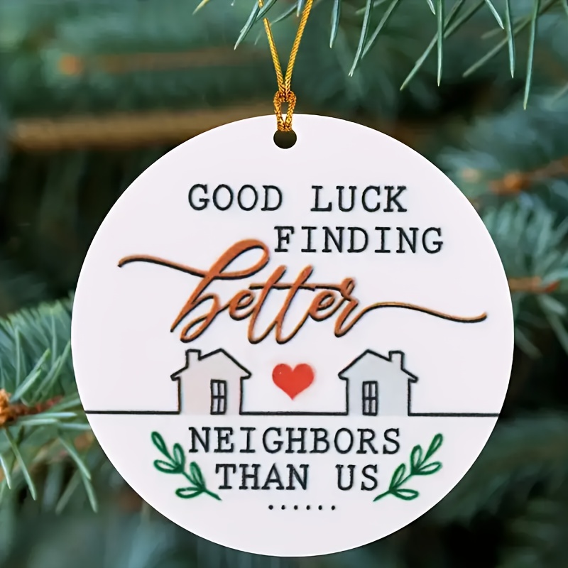 Neighbor Christmas Ornament, Christmas Gift for Neighbor, Best