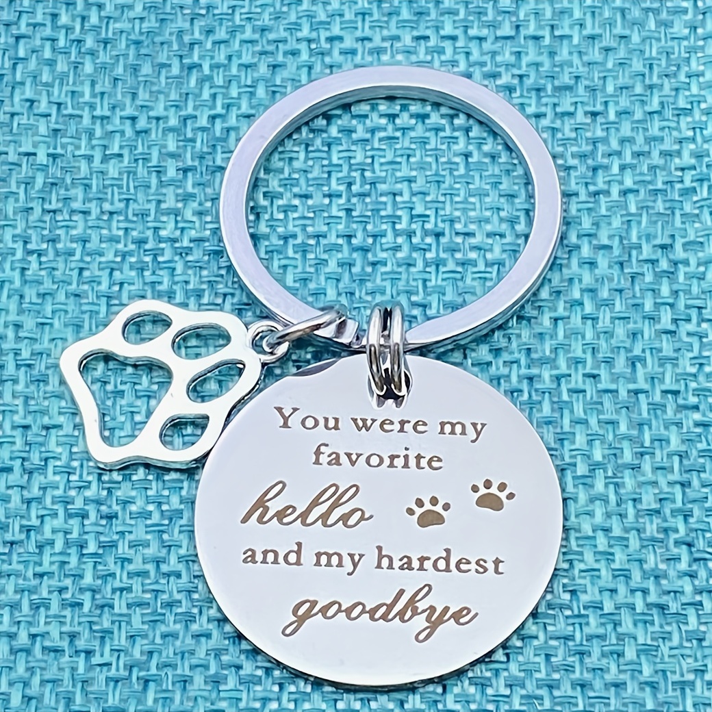 Favorite Hello Hardest Goodbye Dog Keychain Personalized Pet 