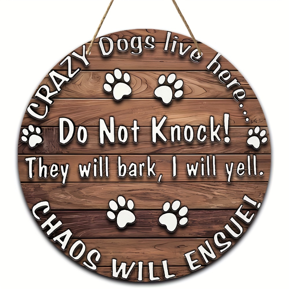 

1pc, Round Wooden Plaque Warning Sign 'crazy Dogs Live Here' Humorous Home Decor For , Suitable For Home And Farm Front Door Decoration (20*20cm)