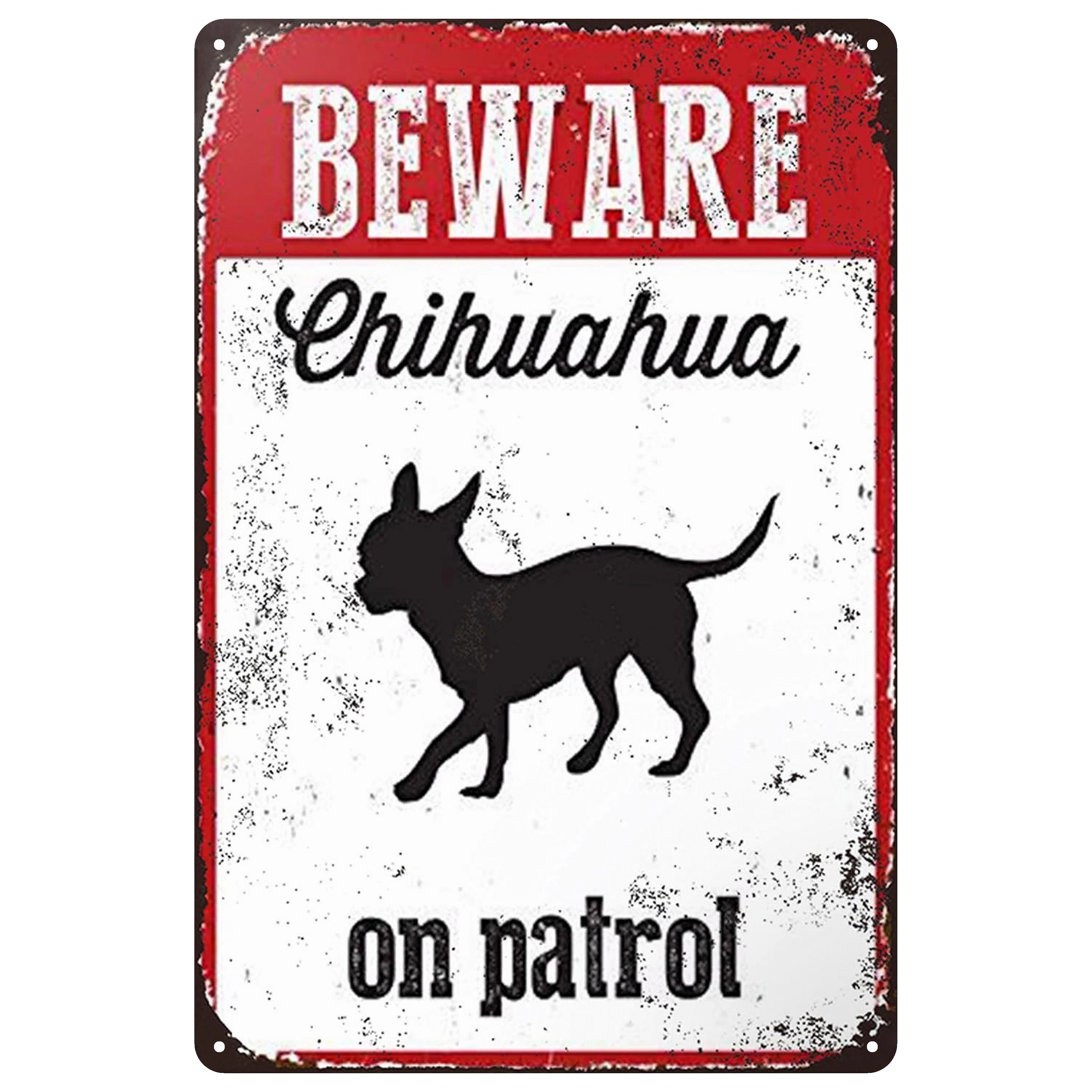 

1pc Warning Metal Tin Sign, Chihuahua On Patrol, Suitable For Outdoor Patio/indoor Home Wall Decor, Cafe Bar Decor, Also A Fun Gift 8x12inch